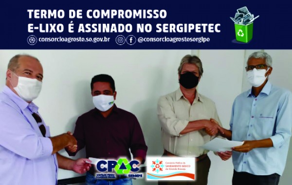 TERMO DE COMPROMISSO  E-LIXO É ASSINADO NO SERGIPETEC