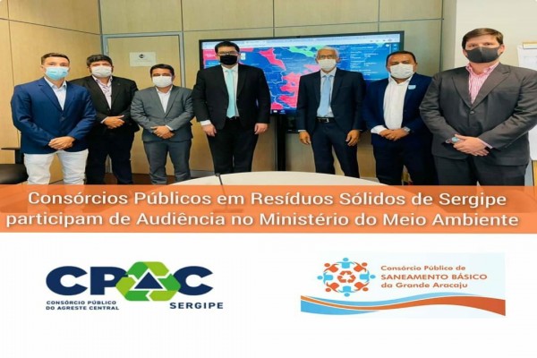 CONSÓRCIOS PÚBLICOS EM RESÍDUOS SÓLIDOS DE SERGIPE PARTICIPAM DE AUDIÊNCIA NO MINISTÉRIO DO MEIO AMBIENTE